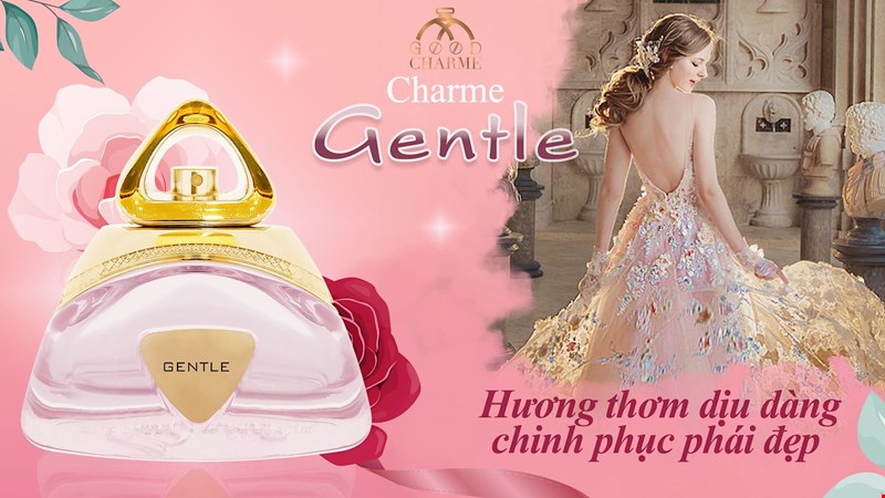 Nước hoa Gentle Năng động - Trẻ trung - Cá tính