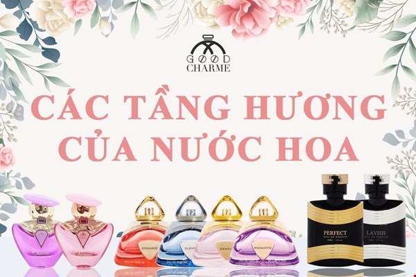 Những điều cần biết về 3 tầng hương của nước hoa