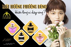 Tìm hiểu về nhóm hương phương Đông trong nước hoa