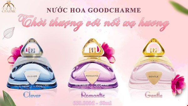 Nước hoa GoodCharme - Thời thượng với nốt xạ hương 